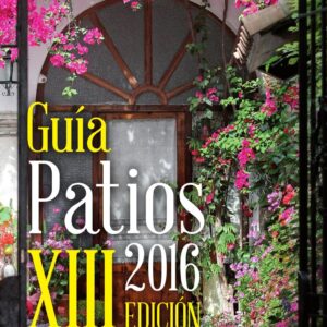 XIII Guía de Patios de el Día de Córdoba