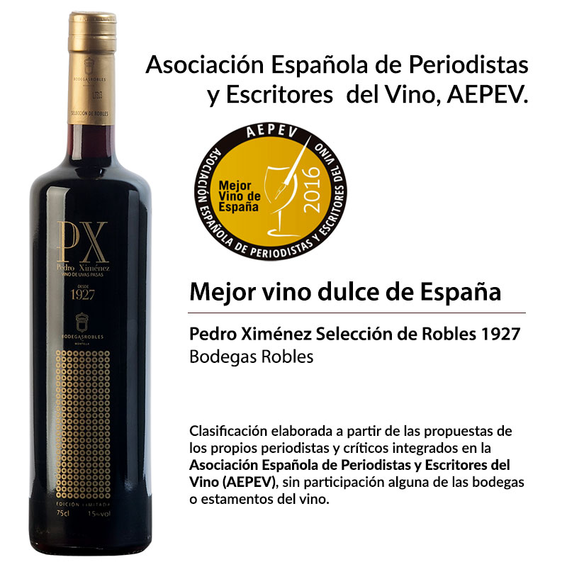 Mejor vino dulce de España 2016: Pedro Ximénez Selección de Robles 1927.